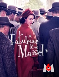 M6 - La fabuleuse Mme Maisel en replay