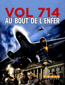 Paris Première - Vol 714 : au bout de l'enfer