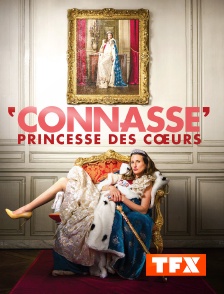 TFX - Connasse, princesse des coeurs