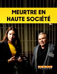 Paris Première - Meurtre en haute société