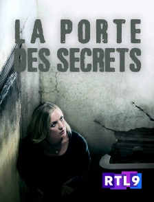 RTL 9 - La porte des secrets