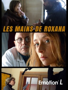 Emotion'L - Les mains de Roxana