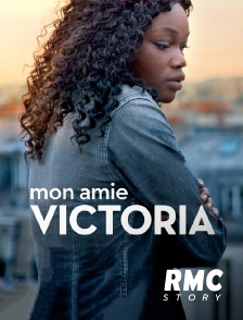 RMC Story - Mon amie Victoria