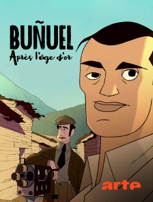 Arte - Buñuel après l'âge d'or