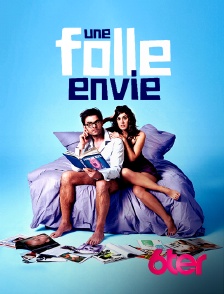 6ter - Une folle envie