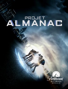 Paramount Network Décalé - Projet Almanac