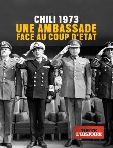 Toute l'Histoire - Chili 1973 : une ambassade face au coup d'Etat