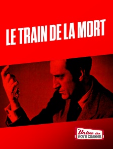 Drive-in Movie Channel - Le train de la mort