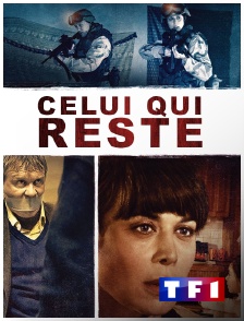 TF1 - Celui qui reste