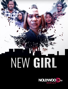 Nollywood Replay - New Girl