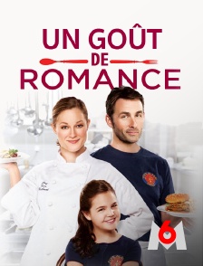 M6 - Un goût de romance