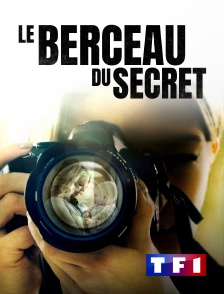 TF1 - Le berceau du secret