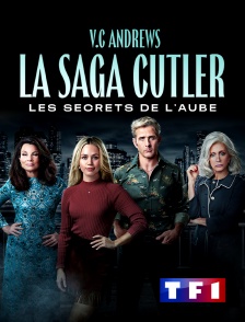 TF1 - VC Andrews, la saga Cutler : Les secrets de l'aube