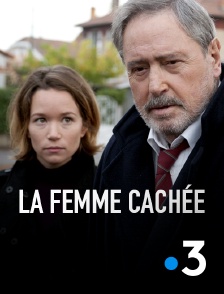 France 3 - La femme cachée