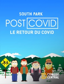 Comedy Central - South Park: Post COVID: Le retour du COVID