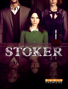 Paris Première - Stoker