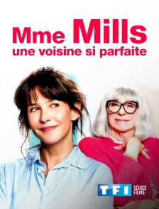 TF1 Séries Films - Mme Mills, une voisine si parfaite