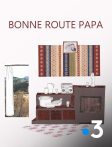 France 3 - Bonne route papa