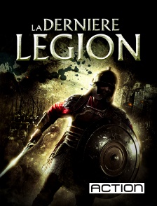 Action - La dernière légion