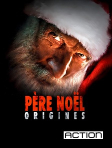 Action - Père Noël : origines