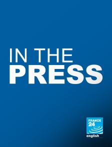 France 24 Anglais - In the Press