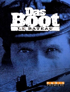 Paris Première - Das Boot : Le bateau