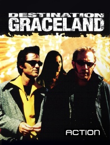 Action - Destination Graceland