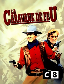 C8 - La caravane de feu