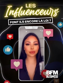 BFM Business - Les influenceurs font-ils encore la loi ?