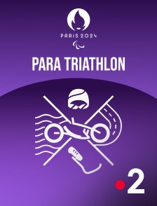 France 2 - Paris 2024 - Para Triathlon