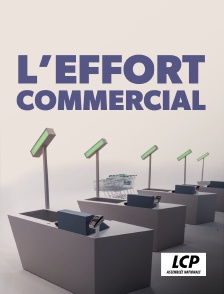 LCP 100% - L'effort commercial