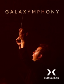 Culturebox - Galaxymphony en replay