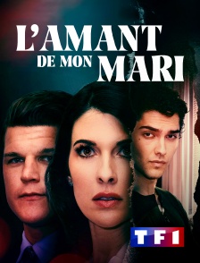 TF1 - L'amant de mon mari