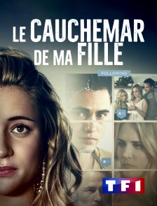 TF1 - Le cauchemar de ma fille