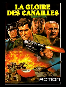 Action - La gloire des canailles