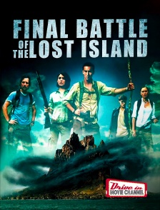 Drive-in Movie Channel - Final Battle of Lost Island