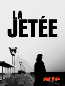 Arte - La jetée