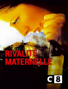 C8 - Rivalité maternelle