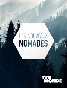 TV5MONDE - Les nouveaux nomades