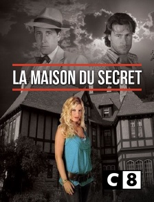 C8 - La maison du secret