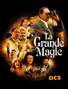 La Grande Magie