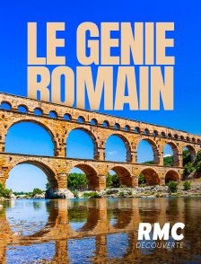 RMC Découverte - Le génie romain