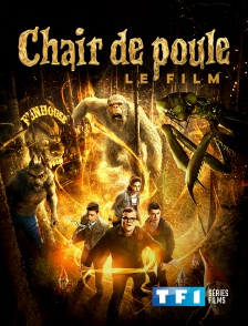 TF1 Séries Films - Chair de poule : le film