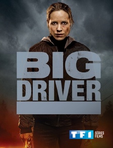 TF1 Séries Films - Big Driver