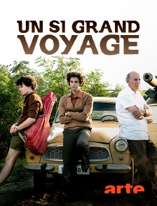 Arte - Un si grand voyage