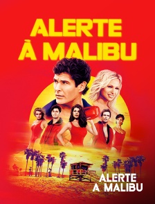 Molotov Channels Alerte à Malibu - Alerte à Malibu