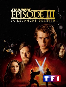 TF1 - Star Wars Episode III : la revanche des Sith