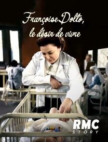 RMC Story - Françoise Dolto, le désir de vivre