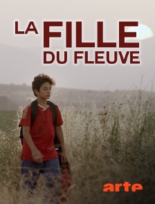 Arte - La fille du fleuve