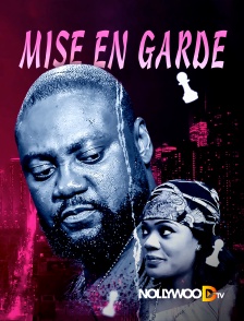 Nollywood TV - Mise en garde